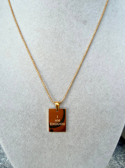 "I Am Enough" Empowerment Necklace